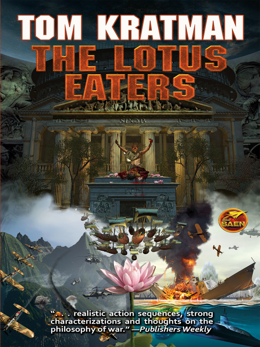 Title details for The Lotus Eaters by Tom Kratman - Available